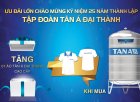 ƯU ĐÃI LỚN CHÀO MỪNG KỶ NIỆM 25 NĂM THÀNH LẬP TẬP ĐOÀN TÂN Á ĐẠI THÀNH